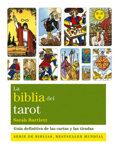 La Biblia Del Tarot - Sarah Bartlett