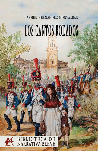 Los Cantos Rodados, De Carmen Hernández Montalbán. Editorial Adarve, Tapa Blanda En Español, 2022