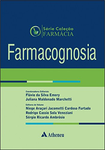 Libro Farmacognosia Vol 7 01ed 17 De Emery Atheneu