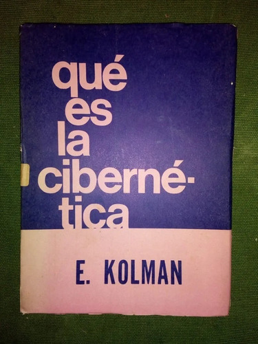 Libro Qué Es La Cibernética Kolman 