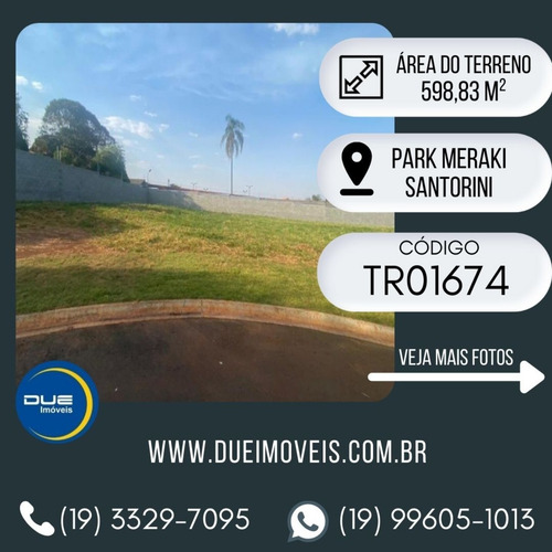 Imagem 2 de 12 de Lindo Terreno No Park Meraki, Condomínio Santorini 600m² - Tr01674 - 70997740