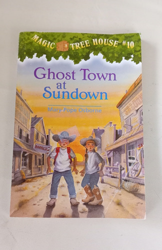 Mary Pope Osborne The Ghost Town Sundown (versión En Ingles)