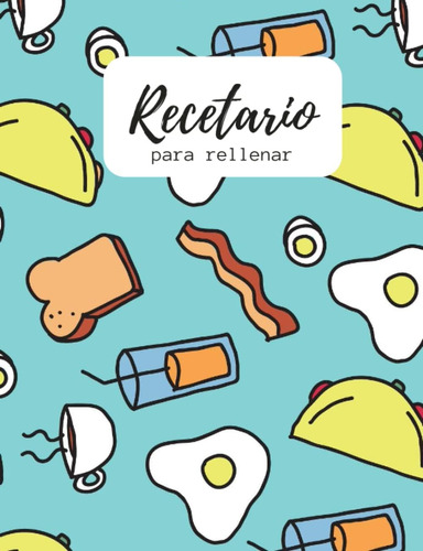 Libro: Recetario Para Niños Para Escribir : Recetario De Coc