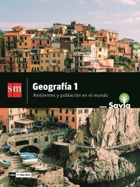 Geografia 1 Nes Ambientes Y Poblacion En El Mundo | Savia Sm