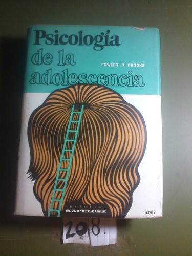 Psicologia De La Adolescencia - Fowler D. Brooks -  Kapelusz