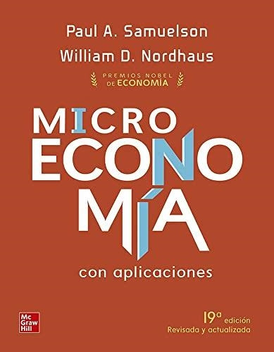 Microeconomia Edicion Revisada 19 Ed.-samuelson-mcgraw Hill