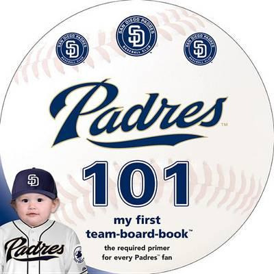 Libro San Diego Padres 101 - Brad M Epstein