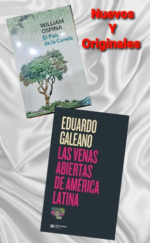 Las Venas Abiertas De América Latina + El País De La Canela 