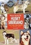 Manual Practico Del Husky Siberiano (rustica) - Montoff Ale