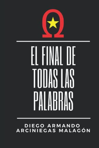 El Final De Todas Las Palabras