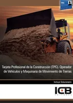 Comprar Libro Tarjeta Profesional De La Construcción (tpm) Operador