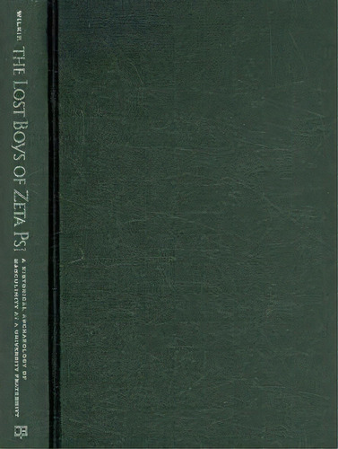 The Lost Boys Of Zeta Psi, De Laurie A. Wilkie. Editorial University California Press, Tapa Dura En Inglés