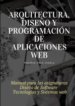 Comprar Libro: Arquitectura, Diseño Y Programación De Aplicaciones