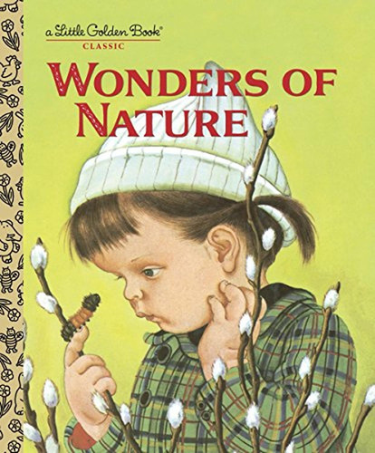 Wonders of Nature (Little Golden Book) (Libro en Inglés), de Watson, Jane Werner. Editorial Golden Books, tapa pasta dura, edición illustrated en inglés, 2010