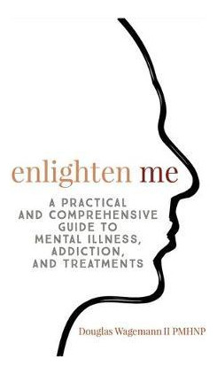 Libro Enlighten Me : A Practical And Comprehensive Guide ...