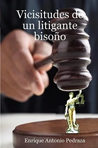 Vicisitudes De Un Litigante Bisoo