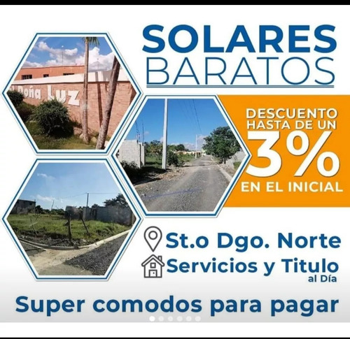 Solares En Venta Santo Domingo Rebaja De Un 3% Del  Inicial 