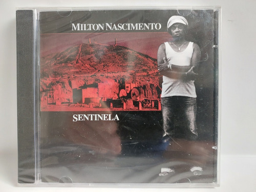 Milton Nascimento _ Sentinela _ Cd Lacrado