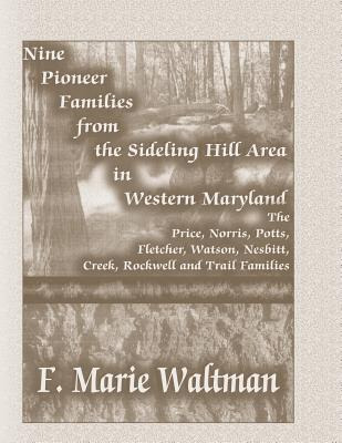 Libro Nine Pioneer Families From The Sideling Hill Area I...