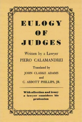 Eulogy Of Judges, De Piero Calamandrei. Editorial Lawbook Exchange Ltd, Tapa Dura En Inglés