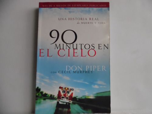 90 Minutos En El Cielo / Don Piper / Unilit