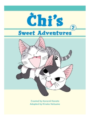 Chi's Sweet Adventures, 2 - Kanata Konami, Kinoko Nats. Eb13