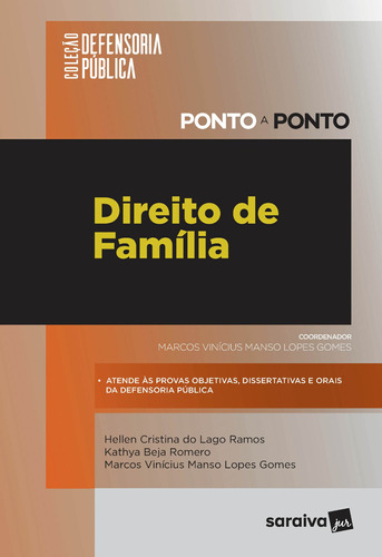 Coleção Defensoria Pública - Ponto a Ponto - Direito de Família, de Ramos, Hellen Cristina do Lago. Editora Saraiva Educação S. A., capa mole em português, 2020