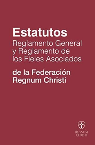 Libro: Estatutos, Reglamento General Y Reglamento De Los Fie