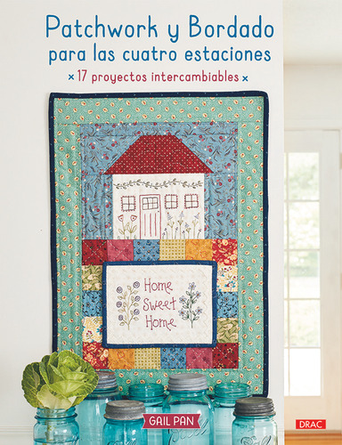 Libro Patchwork Y Bordado Para Las Cuatro Estaciones