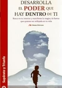 Libro Desarrolla El Poder Que Hay Dentro De Ti De Prentice M