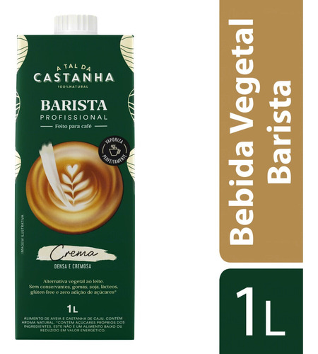 Bebida À Base De Castanha-de-caju E Aveia A Tal Da Castanha Barista Profissional Caixa 1l