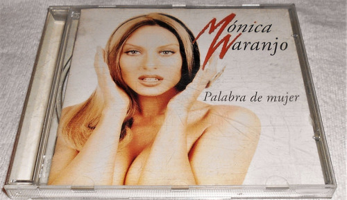 Cd Mónica Naranjo / Palabra De Mujer