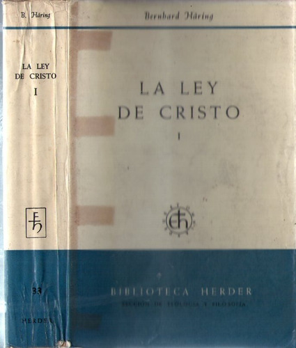 La Ley De Cristo Tomo I -  Bernhard Häring