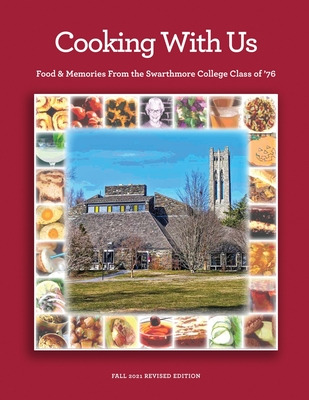 Libro Cooking With Us: Food & Memories From The Swarthmor...