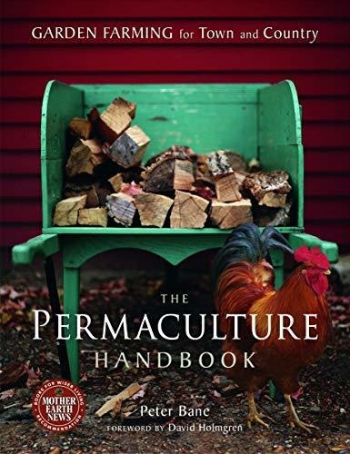 Book : The Permaculture Handbook Garden Farming For Town An