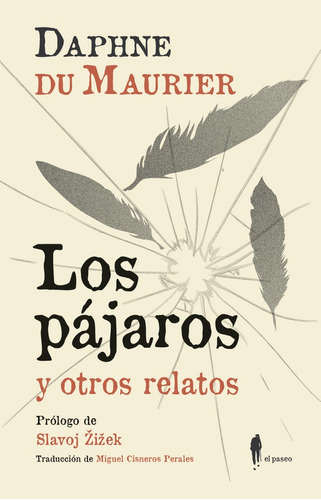 Pajaros Y Otros Relatos,los - Daphne Du Maurier