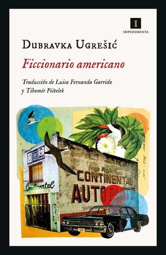 Ficcionario Americano - Dubravka Ugresic