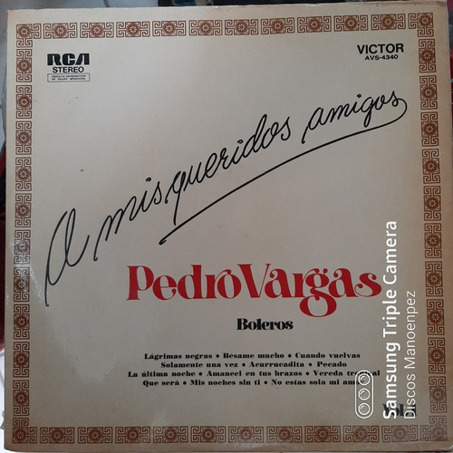 Vinilo Pedro Vargas A Mis Queridos Amigos Boleros M5