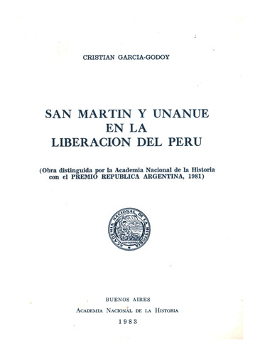 San Martín Y Unanue En La Liberación Del Perú