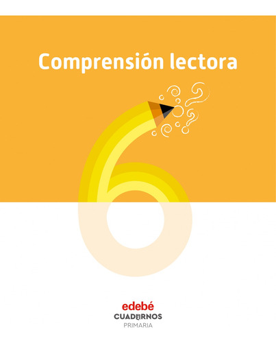 Cuaderno Comprensión Lectora 6ºprimaria  -  Aa.vv.