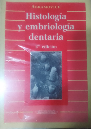 Histología  Embrio. Dentaria 2da Edc. Abramovich (220$) Nvo.