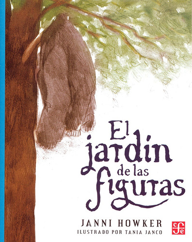 El Jardín De Las Figuras - Howker Janni