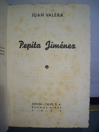 Adp Pepita Jimenez Juan Valera / Ed Espasa Calpe 1937 Bs As