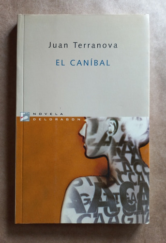 El Caníbal  Juan Terranova