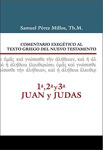 Libro : Comentario Exegetico Al Texto Griego Del N.t. (5477)