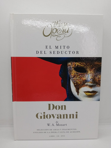 Don Giovanni - Mozart - El Mito Del Seductor - Opera 