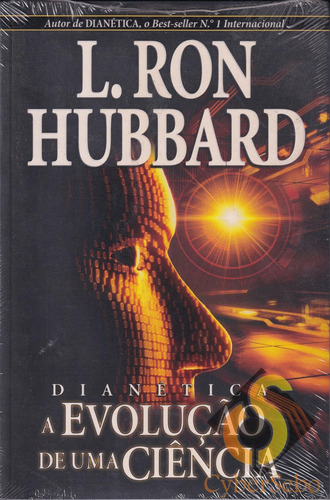 Dianética - A Evolução De Uma Ciência - L. Ron Hubbard