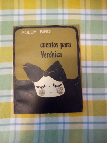 Libro: Cuentos Para Verónica, Poldy Bird