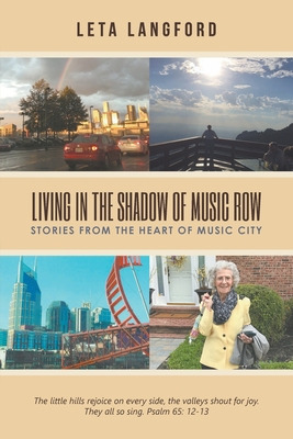 Libro Living In The Shadow Of Music Row: Stories From The...