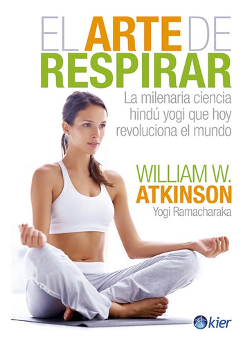 El Arte De Respirar - Atkinson, Ramacharaka